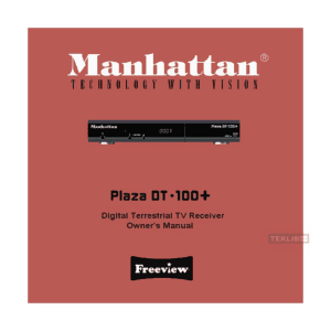 Manhattan Plaza DT-100+ Freeview Digital Receiver Owner's Manual