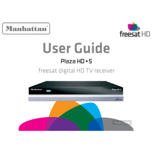 Manhattan Plaza HD-S Freesat HD Receiver User Guide