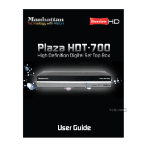 Manhattan Plaza HDT-700 Freeview HD Digital Set Top Box User Guide