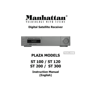 Manhattan Plaza ST120 Digital Satellite Receiver Instruction Manual