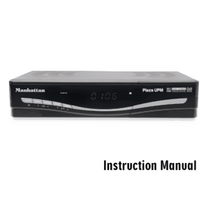 Manhattan Plaza UPM Digital Satellite Receiver Instruction Manual