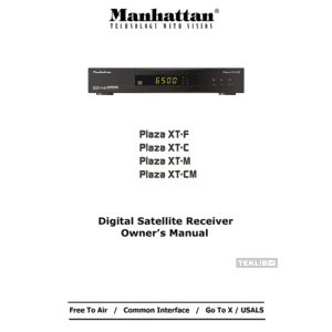 Manhattan Plaza XT-CM Digital Satellite Receiver Owner's Manual