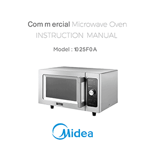 Midea 1025F0A Commercial Microwave Oven Instruction Manual