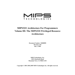 MIPS32 Architecture For Programmers - Volume III: The MIPS32 Privileged Resource Architecture