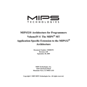 MIPS32 Architecture for Programmers - Volume IV-f: The MIPS MT Application-Specific Extension to the MIPS32 Architecture
