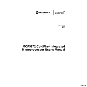 Motorola MCF5272 ColdFire Microprocessor User's Manual