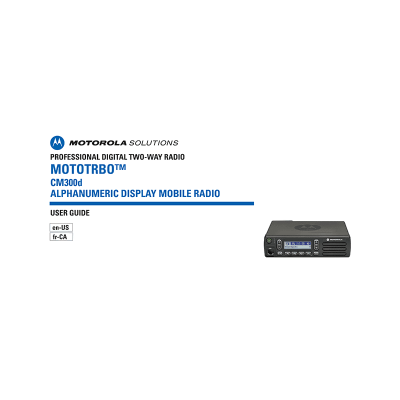 Motorola MOTOTRBO CM300D Radio Manual