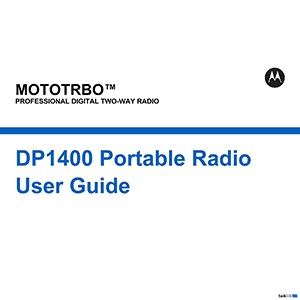 Motorola MOTOTRBO DP1400 Digital Two-Way Radio User Guide