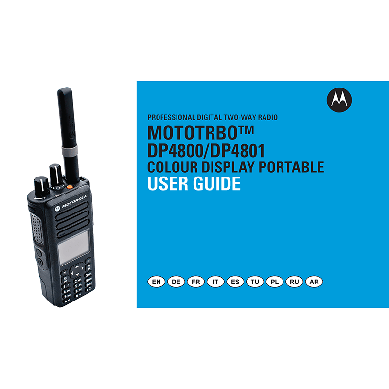 Motorola MOTOTRBO DP4800 Digital Portable Two-Way Radio User Guide