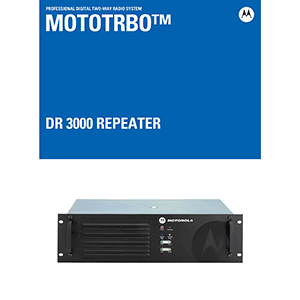 Motorola MOTOTRBO DR3000 Repeater Manual