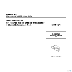 Motorola MRF134 RF Power FET Data Sheet