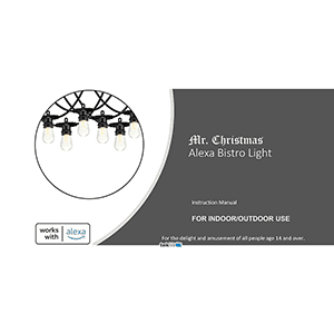 Mr.Christmas # E308678 Bistro Light (Alexa compatible) Instruction Manual