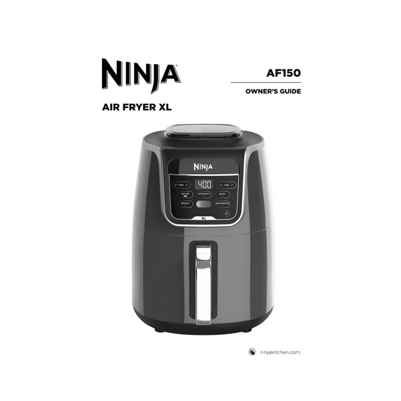 Ninja Air Fryer Max XL AF150 Owner's Guide