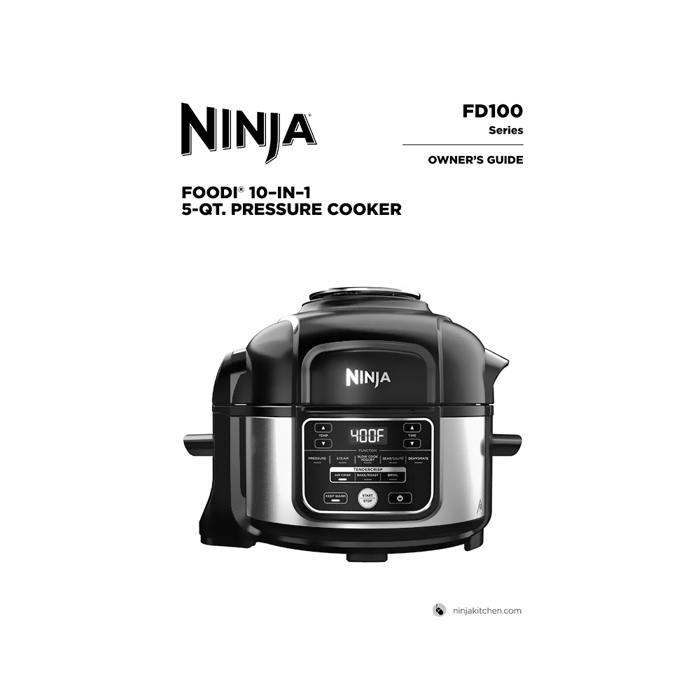 Ninja Foodi 10-in-1 5qt Pressure Cooker FD101 Owner's Guide