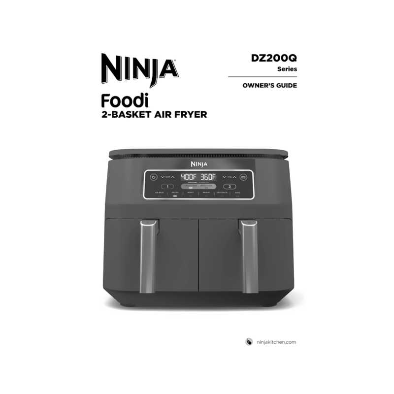 Ninja Foodi 2-basket Air Fryer DZ201QAQ Owner's Guide