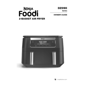 Ninja Foodi 5-in-1 6-qt 2-Basket Air Fryer DZ090 Owner's Guide