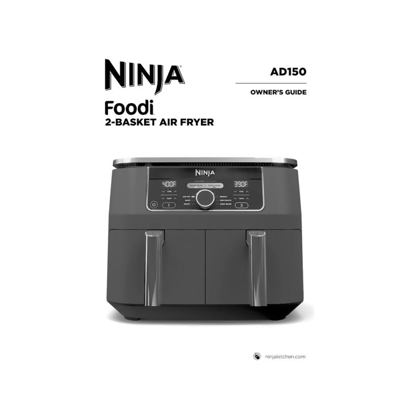 Ninja Foodi 8-quart 2-basket Air Fryer AD150 Owner's Guide