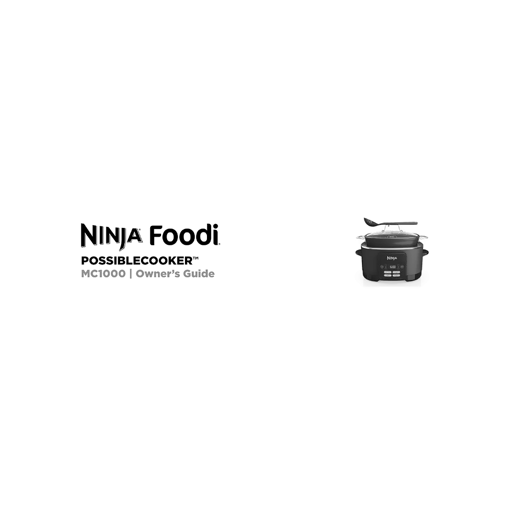 Ninja Foodi PossibleCooker MC1000 Multi-Cooker Owner's Guide