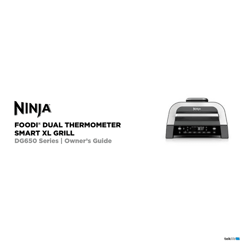 Ninja Foodi Smart XL 6-in-1 Indoor Grill DG650 Owner's Guide