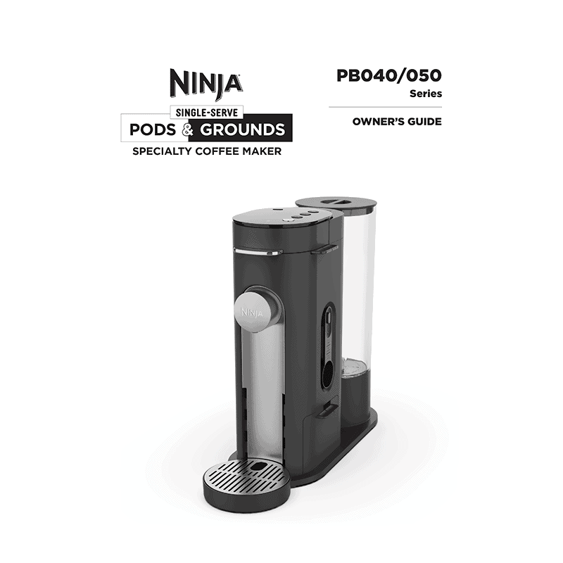 Ninja Pods & Grounds Single-Serve Coffee Maker PB041ST Owner's Guide