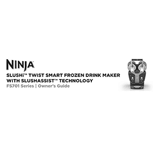 Ninja SLUSHi TWIST Frozen Drink Maker FS701CBR Owner's Guide