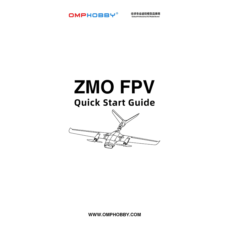 OMPHOBBY ZMO VTOL FPV Aircraft Quick Start Guide