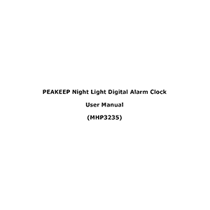 Peakeep MHP3235 Night Light Digital Alarm Clock User Manual