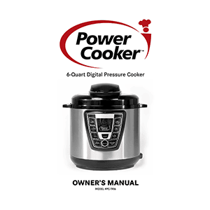 User manual for POWER COOKER 6QT PRESSURE COOKER PC-TRI6