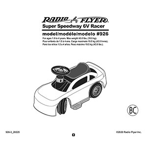 Super Speedway Racer #926 Radio Flyer 6V Ride-On Kids Car Instruction Manual