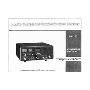 Realistic DX-302 Communications Receiver Owner's Manual