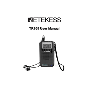 Retekess TR105 FM/MW/SW/AIR/CB/VHF Receiver User Manual
