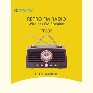 Retekess TR607 Radio / Wireless Speaker User Manual