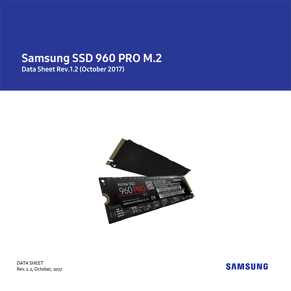Samsung SSD 960 PRO 1TB M.2 PCIe Gen 3.0 x4 NVMe 1.2 MZ-V6P1T0 Data Sheet