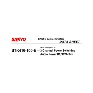 Sanyo STK416-100-E Audio Power Amplifier Data Sheet