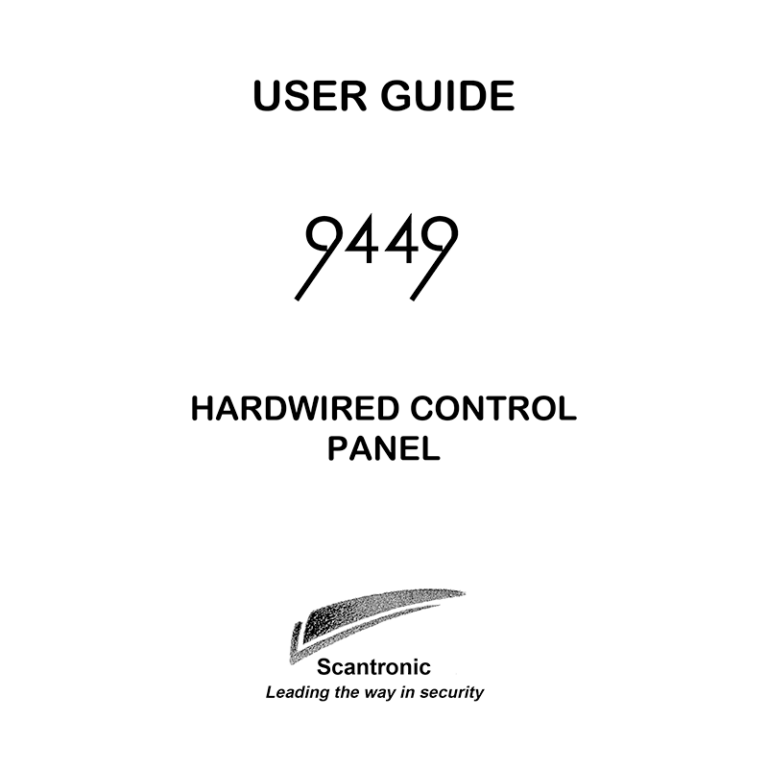 Scantronic 9449 Hardwired Alarm Control Panel User Guide