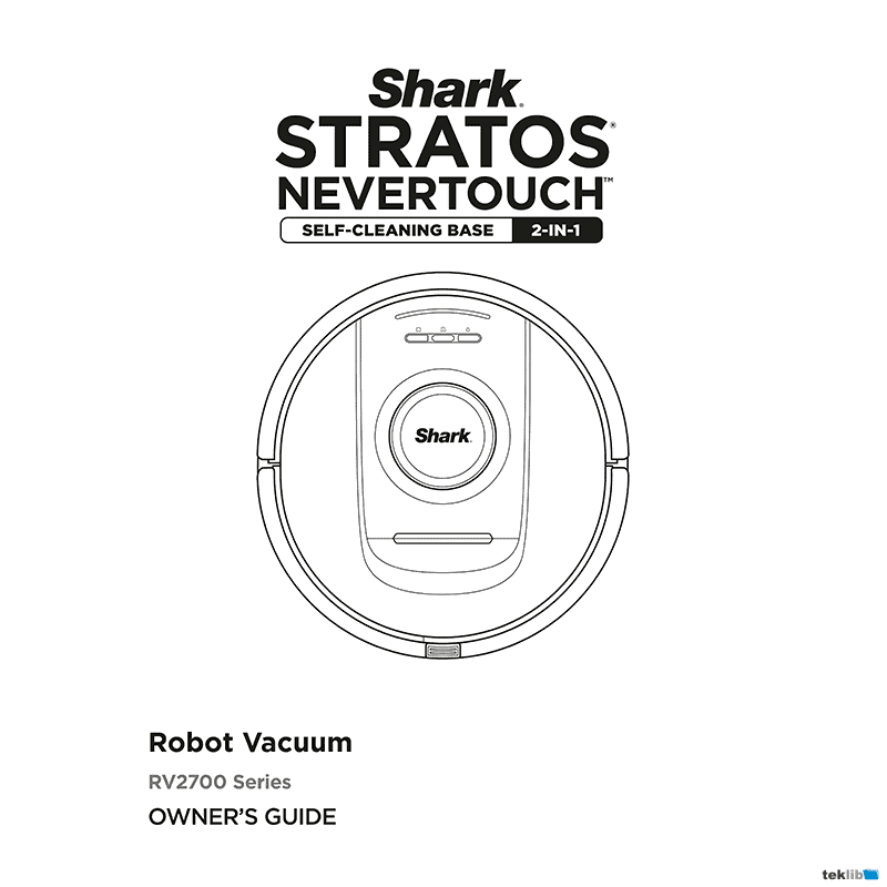 Shark Stratos NeverTouch Robot Vacuum RV2710ZE Owner's Guide