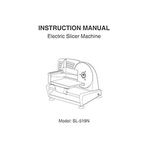 SL-519N Electric Food Slicer Instruction Manual