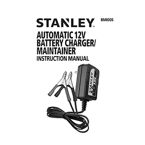Stanley BM800S Battery Charger / Maintainer Instruction Manual