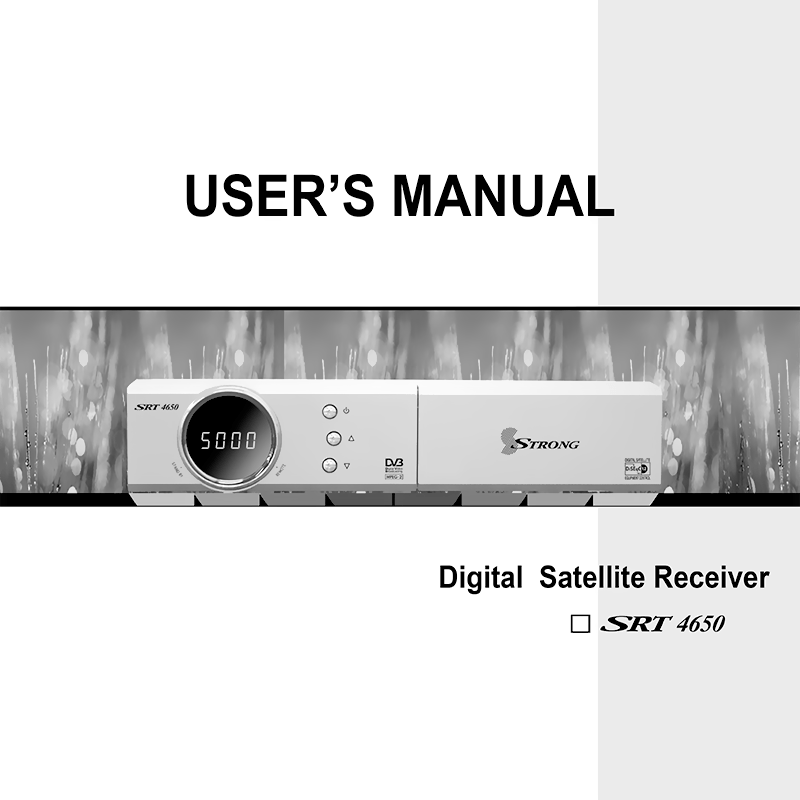 Strong SRT4650 Digital Satellite Receiver User's Manual