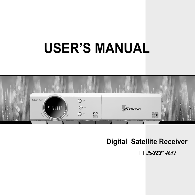 Strong SRT4651 Digital Satellite Receiver User's Manual