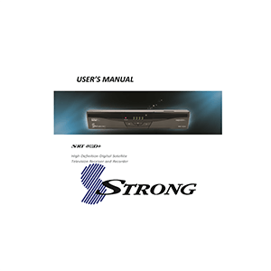 Strong SRT4922D+ HD Digital Satellite Receiver User's Manual