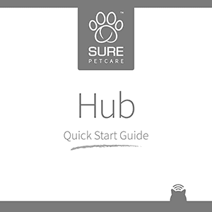 Sure Petcare Hub Quick Start Guide