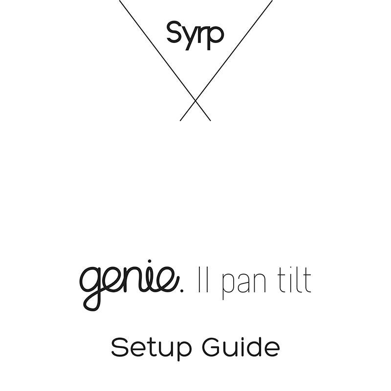 Syrp Genie II Pan Tilt Setup Guide