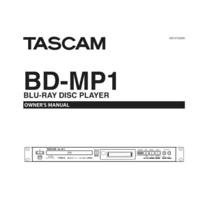 Tascam BD-MP1 Blu-Ray Disc Player Owner's Manual