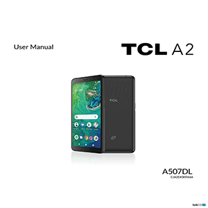 TCL A2 A507DL Smartphone User Manual