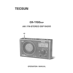 Tecsun CR-1100DSP AM/FM Stereo Radio Operation Manual