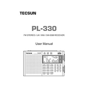 Tecsun PL-330 FM/LW/MW/SW-SSB Receiver User Manual