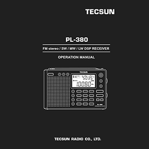 Tecsun PL-380 FM/SW/MW/LW DSP Receiver Operation Manual