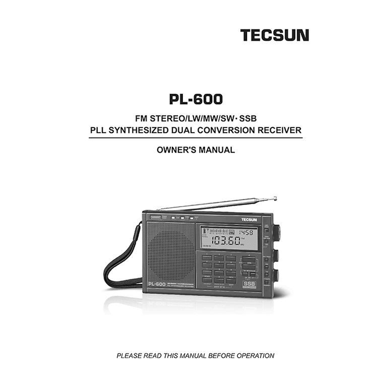 Tecsun PL600 FM/LW/MW/SW SSB Receiver User Manual