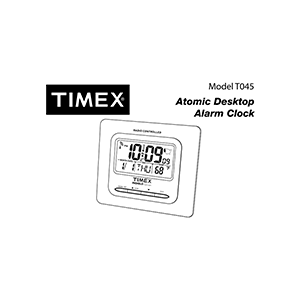 Timex T045 Atomic Desktop Alarm Clock User Manual